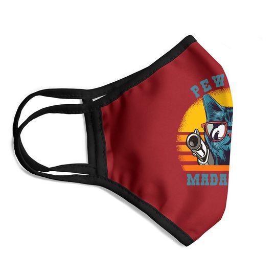 Pew Pew Madafakas Funny Cat Face Mask