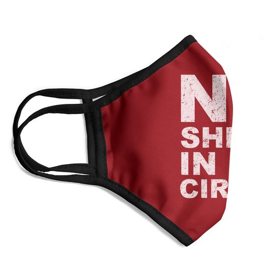 No Sheep In My Circle Funny Sarcastic Sheeple Wake Up Face Mask