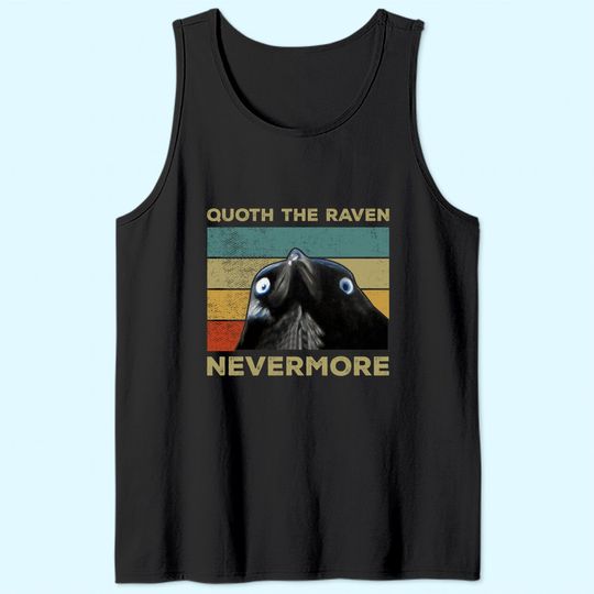 Quoth The Raven Nevermore Tank Top