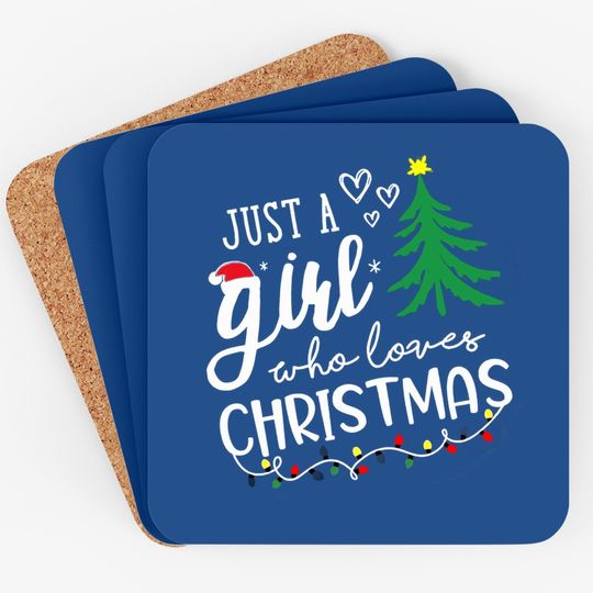 Just A Girl Who Loves Christmas Tree Coasters