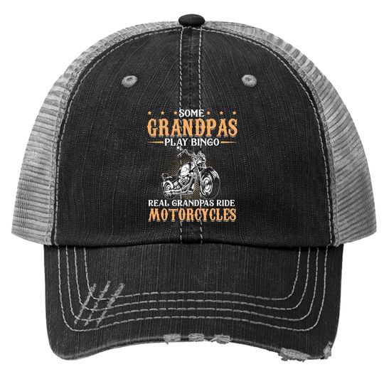 Real Grandpas Ride Motorcycles Gifts For Grandfather Trucker Hat
