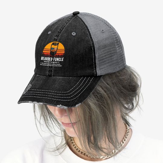 Bearded Funcle Definition Trucker Hat