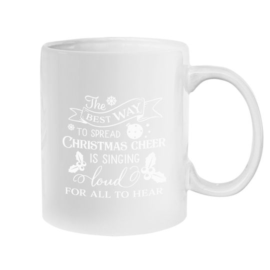 The Best Way To Spread Christmas Joy Classic Mugs