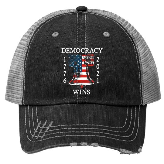 Democracy Wins 1776 2021 Liberty Bell American Flag Trucker Hat