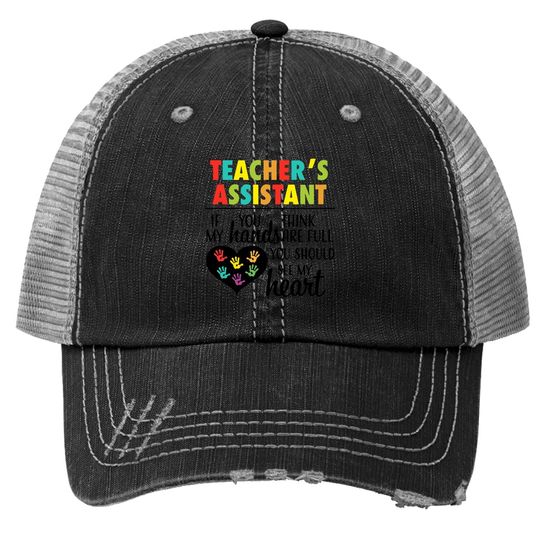 Teacher Assistant Heart Quote Trucker Hat