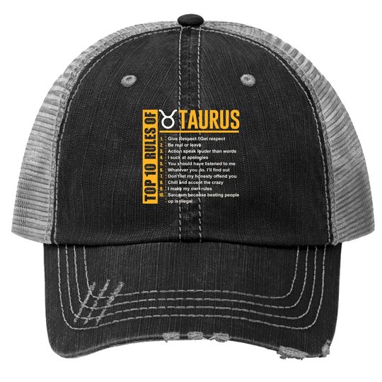 Top 10 Rules Of Taurus Zodiac Trucker Hat