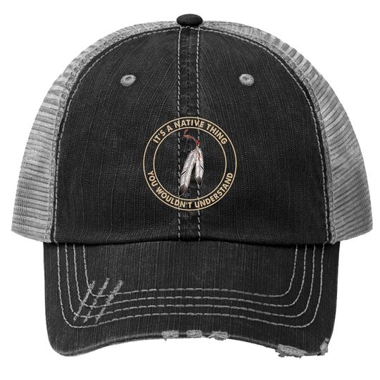 It's A Native Thing Classic Trucker Hat