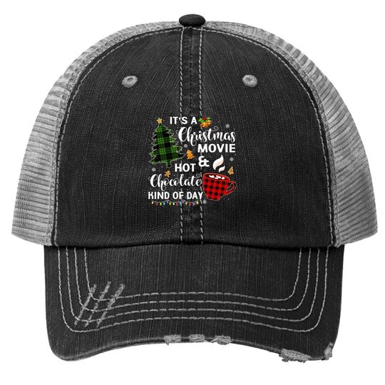 It's A Christmas Movie & Hot Chocolate Plaid Christmas Tree Trucker Hat