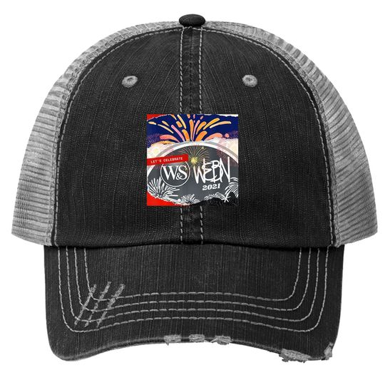 Webn Fireworks 2021 Festival Party The Tradition Trucker Hat