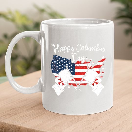 Happy Columbus Day Coffee Mug