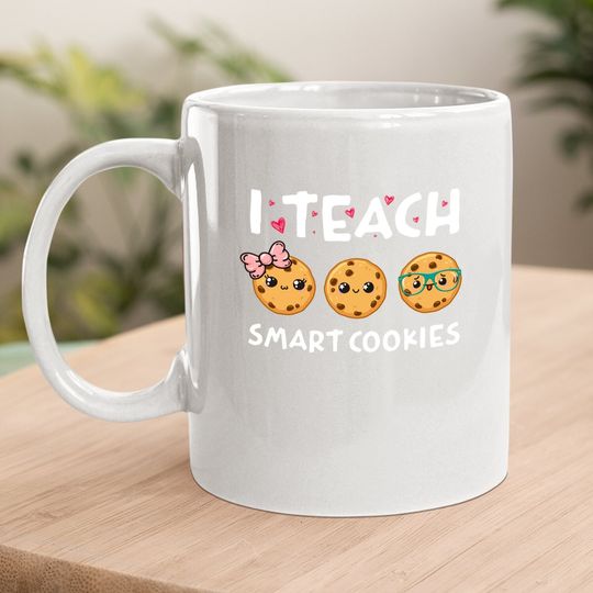 Teacher I Teach Smart Cookies Back To School Coffee Mug