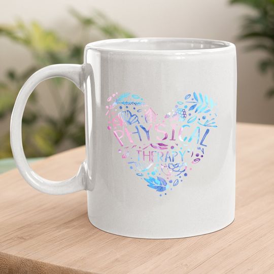 Physical Therapist Gift Heart Pt Physical Therapy Coffee Mug