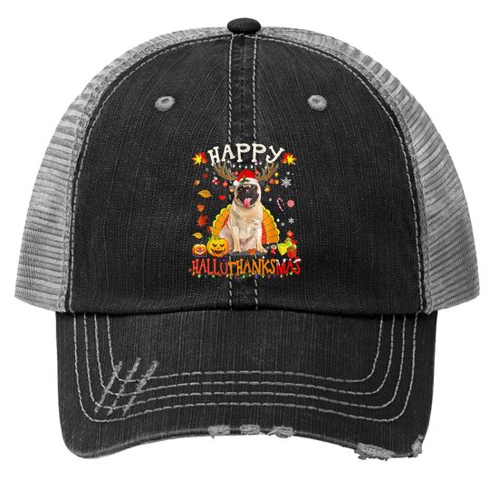 Pug Dog Happy Hallothanksmas Halloween Thanksgiving Trucker Hat