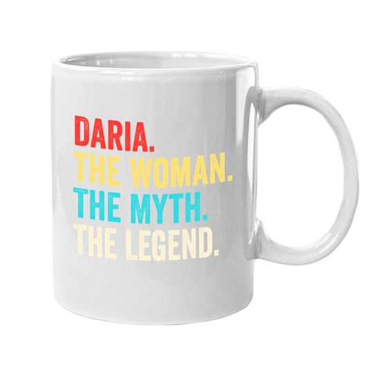 Name Daria The Woman The Myth And The Legend Coffee Mug