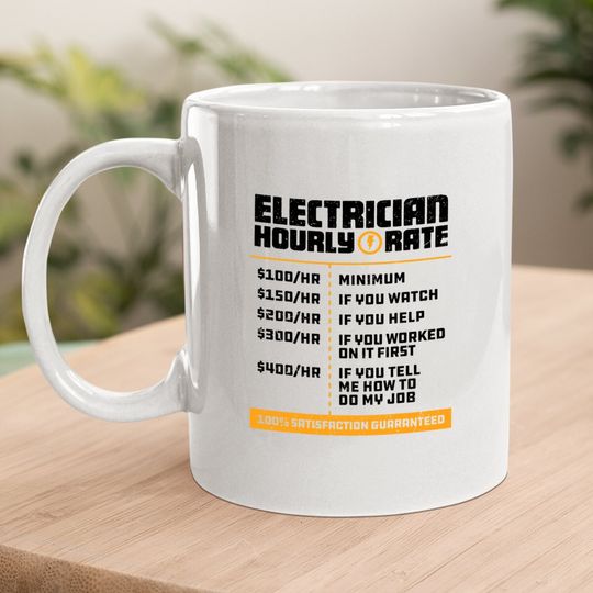 Electrician Hourly Rate Funny Lineman Dad Coffee Mug