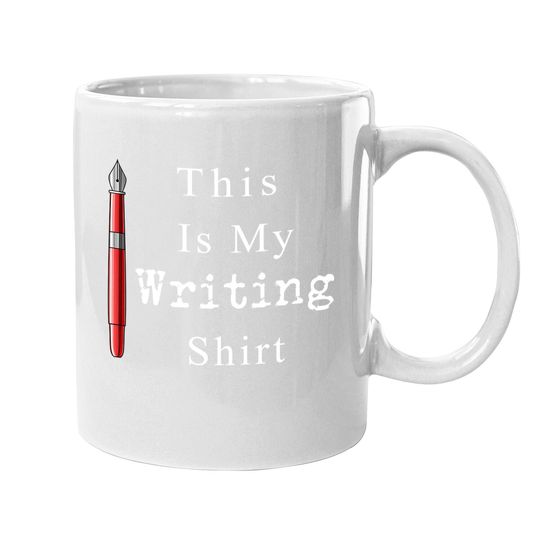 Funny Author Writer Novelist Poet This Is My Writing Coffee Mug