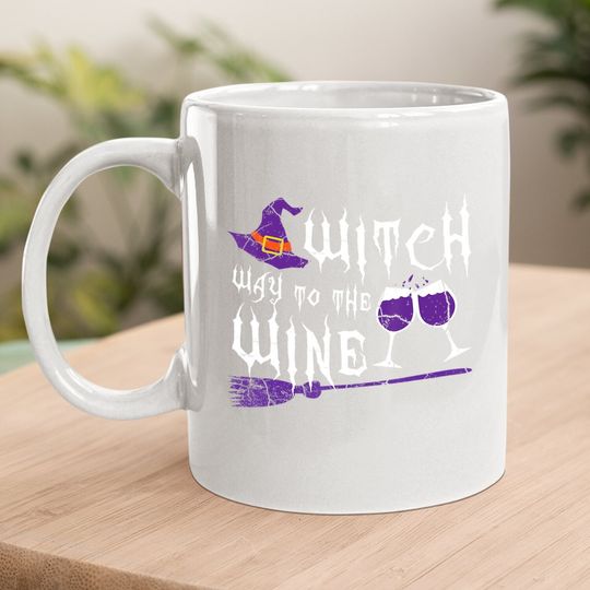 Witch Way To The Wine Coffee Mug