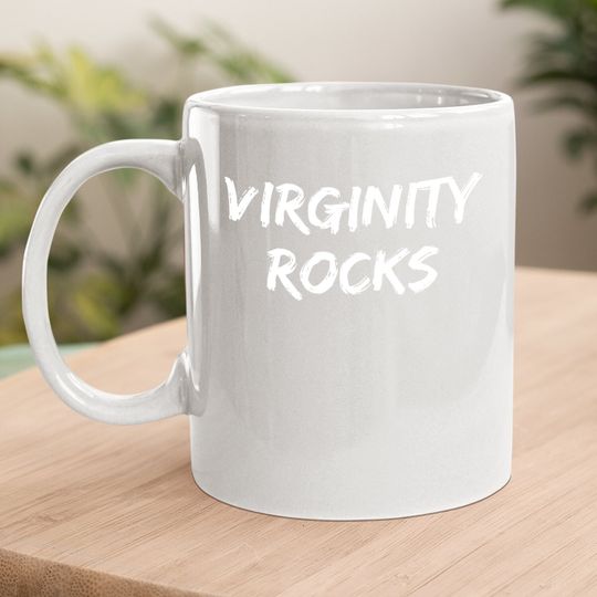 Virginity Rocks,joke, Sarcastic, Family Coffee Mug