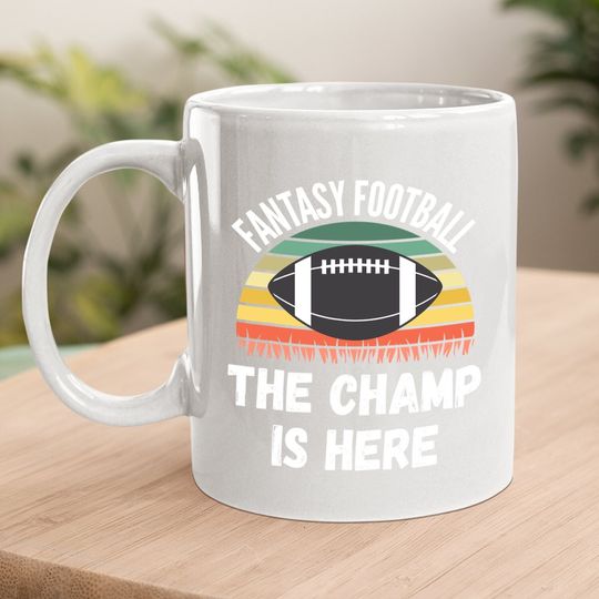 Football Draft Day, The Champ Is Here Coffee Mug