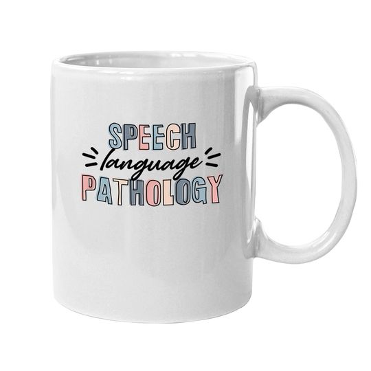 Speech Language Pathology Coffee Mug