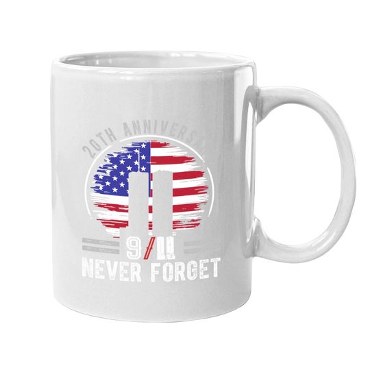 Patriot Day 2021 Never Forget 9-11 20th Anniversary Coffee Mug
