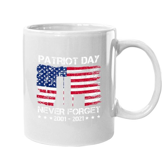 Patriot Day 9 11 Memorial 9/11 20th Anniversary Patriot Coffee Mug