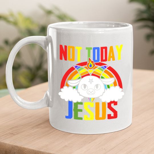 Not Today Jesus Unicorn Satan Goat Rainbow Satanism Coffee Mug