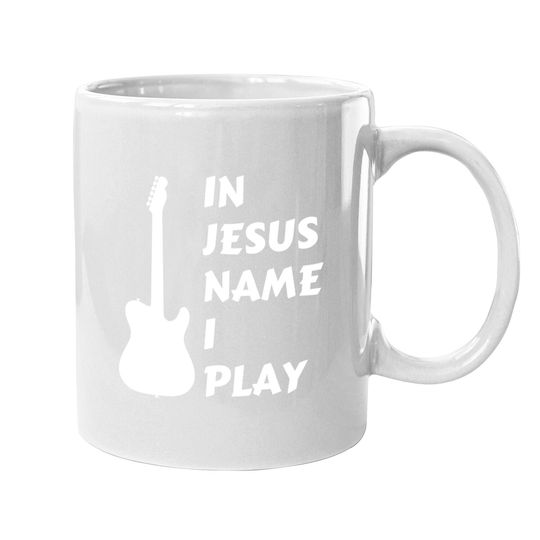 In Jesus Name I Play Christian Faith Religious Coffee Mug