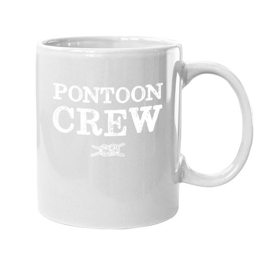 Boat Gifts Pontoon Crew Pontoon Captain Coffee Mug