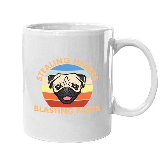 Stealing Hearts And Blasting Farts Dog Pug Coffee Mug