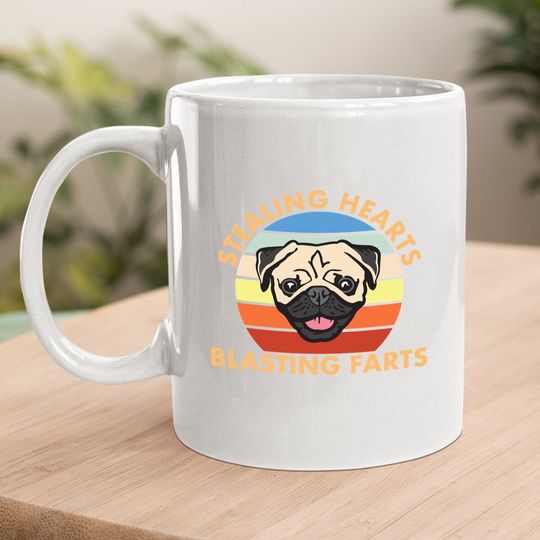 Stealing Hearts And Blasting Farts Dog Pug Coffee Mug
