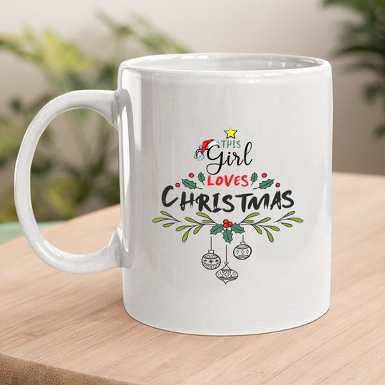 This Girl Loves Christmas Classic Coffee Mug