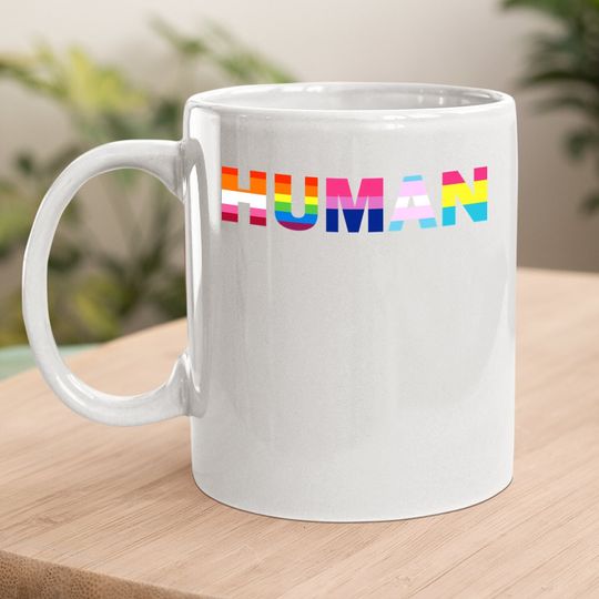 Human Rainbow Flag Lgbt Gay Pride Month Transgender Ally O Neck Coffee.  mug