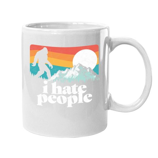 I Hate People! Funny Bigfoot Mountains Retro Coffee.  mug