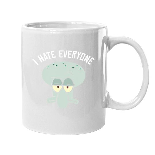 Spongebob Squarepants Squidward I Hate Everyone Coffee.  mug