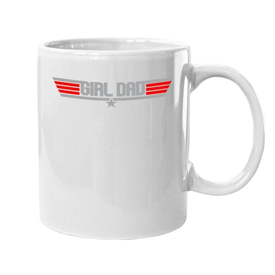 Girl Dad - Daughter's Father Dad Appreciation Gift Coffee.  mug