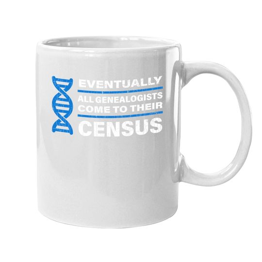 Funny Genealogists Gifts Genealogy Saying Ancestry Coffee.  mug