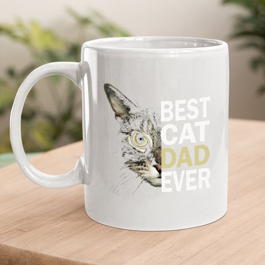 Best Cat Dad Ever Coffee  mug Funny Cat Lover Cat Dad Fathers Coffee  mug