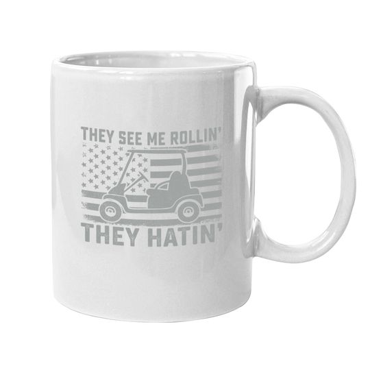 Funny Golfer Dad Husband Us Flag They See Me Rolling Coffee  mug