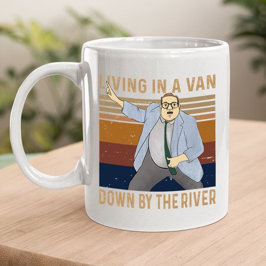 Saturday Night Live Matt Foley Living In A Van Down By The River Coffee  mug