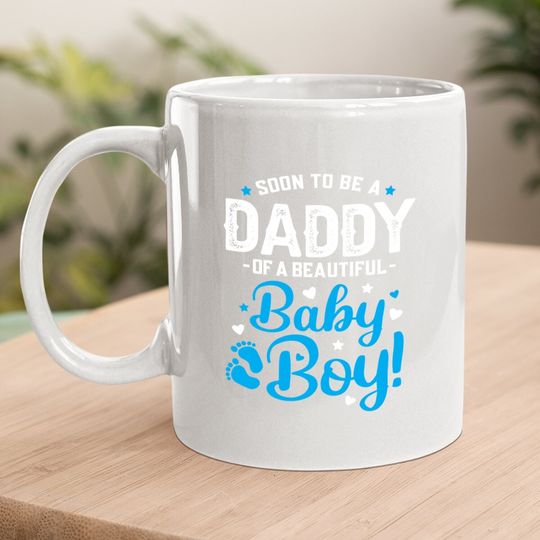 Soon To Be A Daddy Of A Baby Boy New Dad Expecting Father Coffee  mug