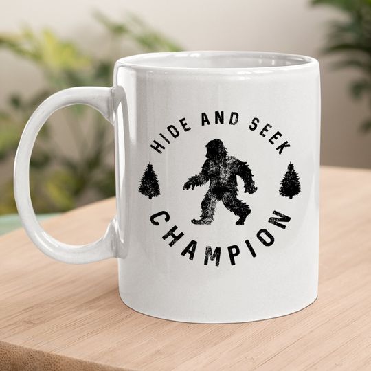 Hide And Seek Champion Coffee mug Funny Bigfoot Mug Humor Cool Graphic Print