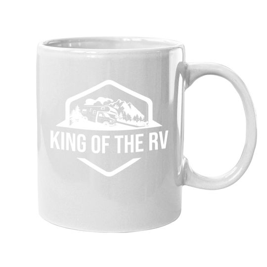 Discover King Of The Rv Coffee  mug Funny Camping Coffee  mug Rv Road Trip Gift
