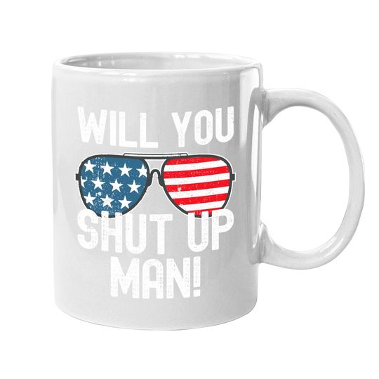 Shut Up Man! Joe Biden Coffee  mug