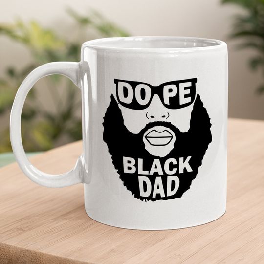 Dope Black Dad Gift Father's Day Coffee  mug