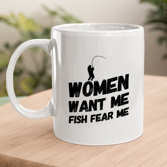 Want Me Fish Fear Me Coffee Mug