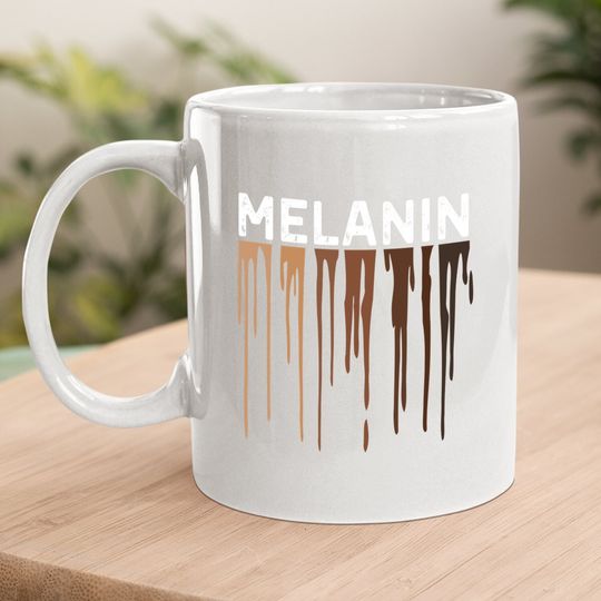 Drippin Melanin Coffee Mug For Pride Coffee Mug