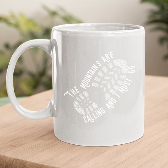 National Park The Mountains Are Calling Hiking Coffee Mug