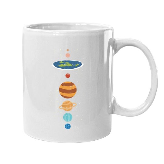 Flat Earth And Planets Funny Conspiracy Theory Earthers Gift Coffee Mug