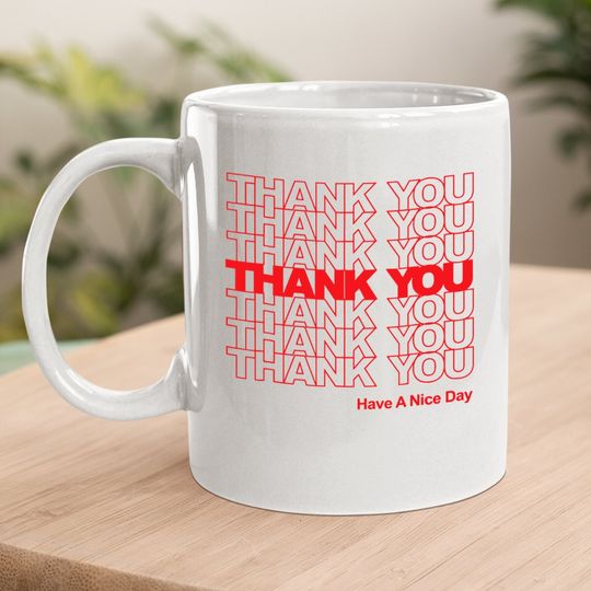 Thank You Bag Coffee Mug Coffee Mug